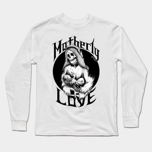 Motherly love_deth and live_b Long Sleeve T-Shirt